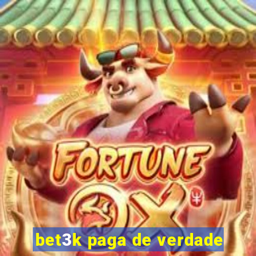 bet3k paga de verdade